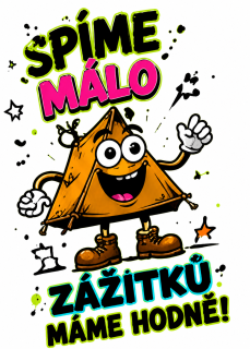NAŽEHLOVAČKA - Spíme málo. Zážitků mame hodně.