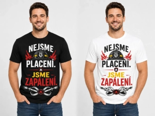 TRIKO pánské - Nejsme placení. Jsme zapálení.