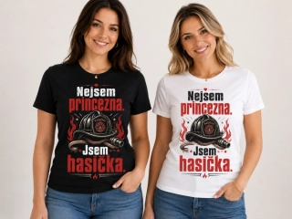 Triko dámské - Nejsem princezna. Jsem hasička.